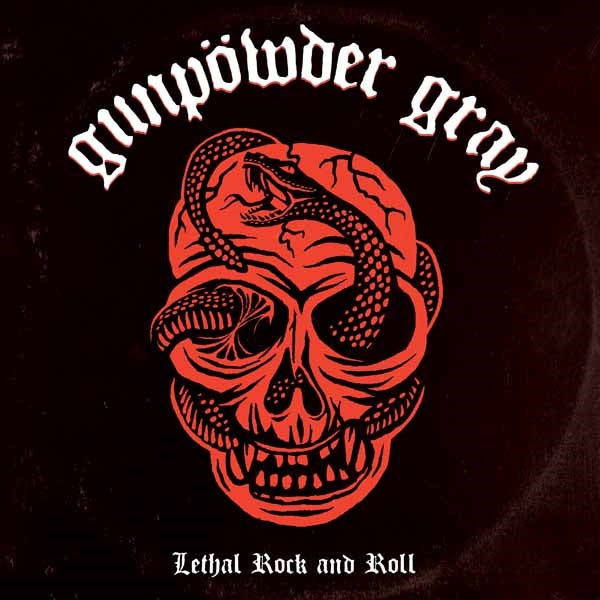 Gunpowder Gray - Lethal Rock And Roll - Rock - LP