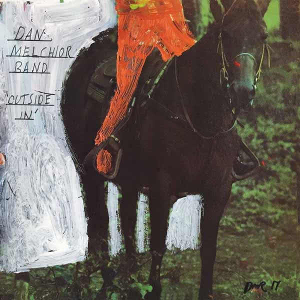 Dan Melchior Band - Outside In (Translucent Orange Vinyl Version) - Rock - LP