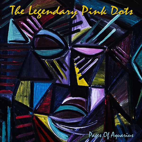 Legendary Pink Dots, The - Pages Of Aquarius - Rock - CD