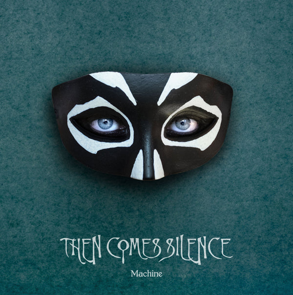 Then Comes Silence - Machine - Rock - CD