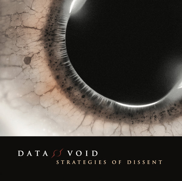 Data Void - Strategies Of Dissent - Electronic - CD