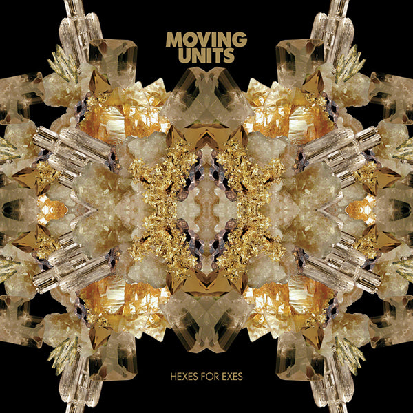 Moving Units - Hexes For Exes - Electronic - CD