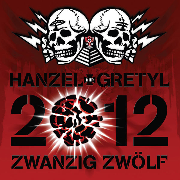 Hanzel Und Gretyl - 2012: Zwanzig Zwölf - Rock - CD