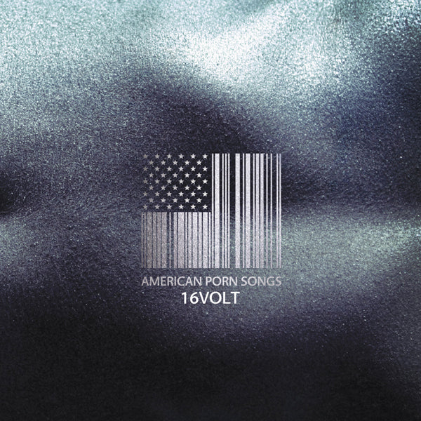 16Volt - Americanpornsongs - Electronic - CD