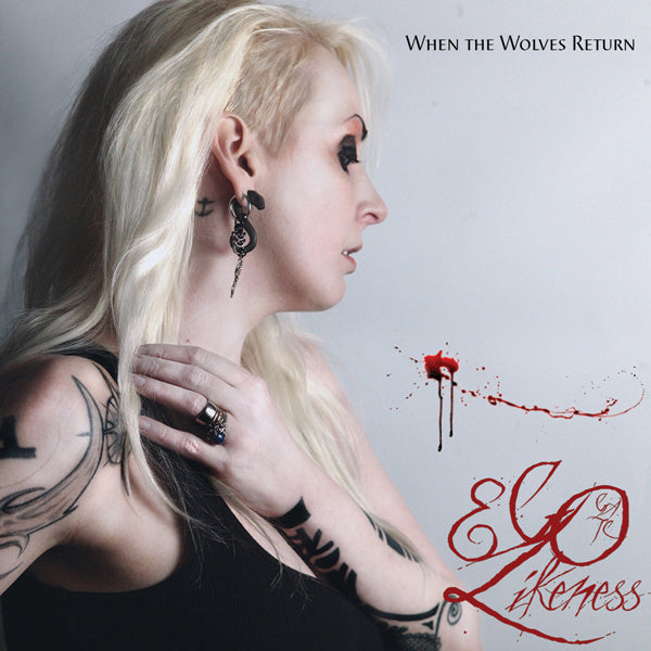 Ego Likeness - When The Wolves Return - Electronic - CD