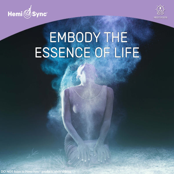 Jackie Haverty & Hemi-Sync - Embody The Essence Of Life - Electronic - CD