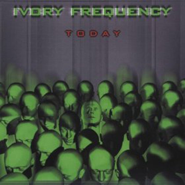 Ivory Frequency - Today - Electronic - CDD