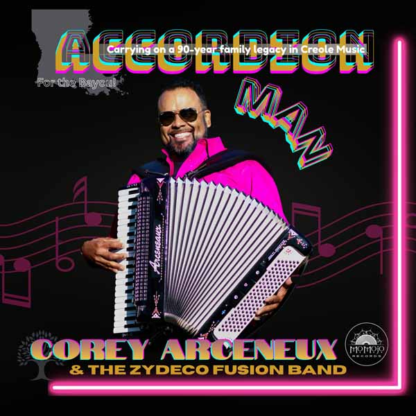 Corey Arceneaux And The Zydeco Fusion Band - Accordion Man - Rock/Pop - CD