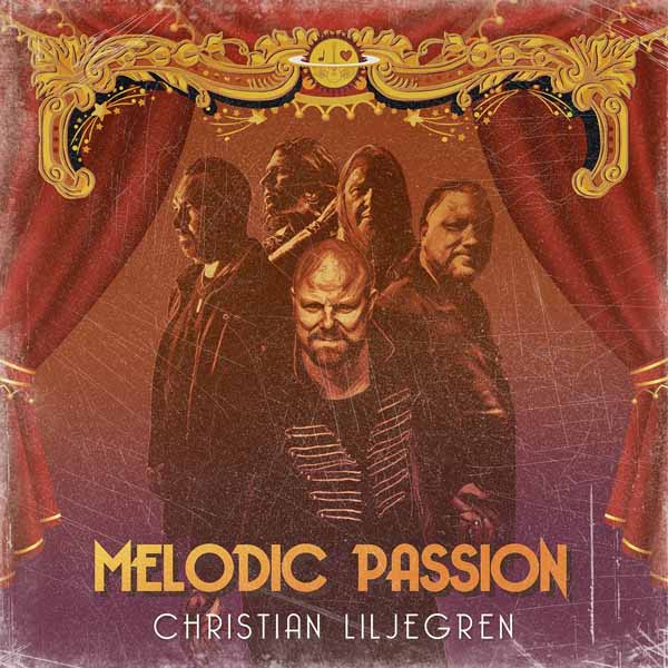 Christian Liljegren - Melodic Passion - Rock - CD