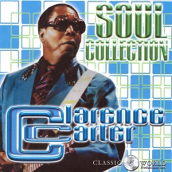 Clarence Carter - Soul Collection - Blues - CD