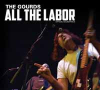 Gourds, The - All The Labor: The Soundtrack - Country/Folk - CD