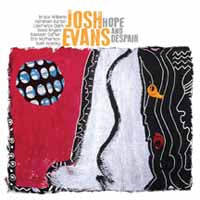Josh Evans - Hope And Despair - Jazz - CD