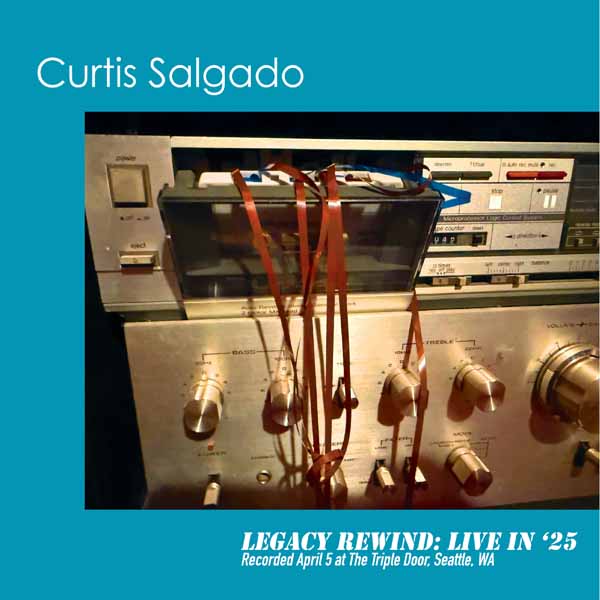 Curtis Salgado - Legacy Rewind: Live In '25 - Soul/Funk - LP