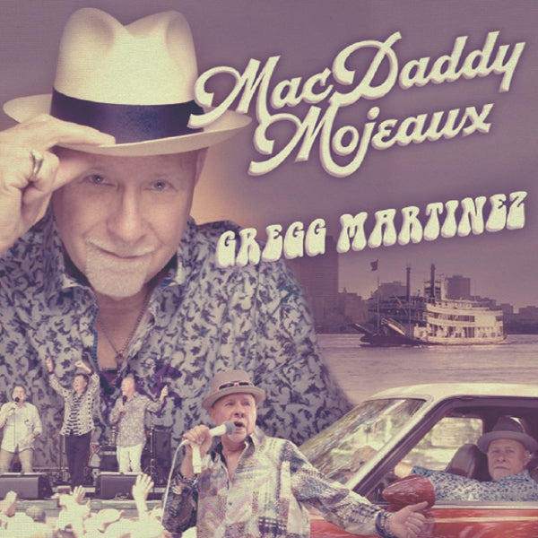 Gregg Martinez - Macdaddy Mojeaux - Rock - CD
