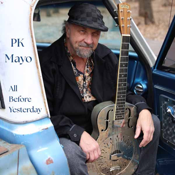 P K Mayo - All Before Yesterday (2Cd) - Blues - DCD