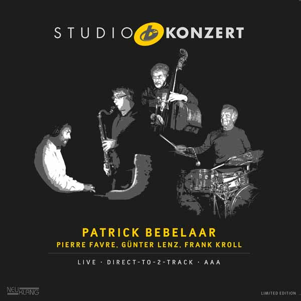 Patrick Bebelaar & Pierre Favre & Günter Lenz - Studio Konzert - Jazz - LP