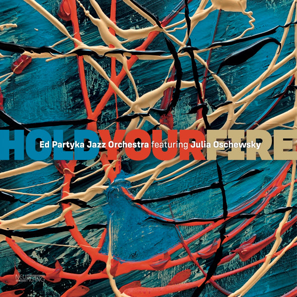 Ed Partyka Jazz Orchestra & Julia Oschewsky - Hold Your Fire - Jazz - LP