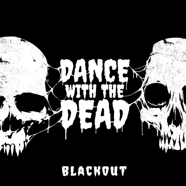 Dance With The Dead - Blackout - Electronic - CD