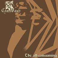 Cross Vault - The All-Consuming - Doom Metal - CDD