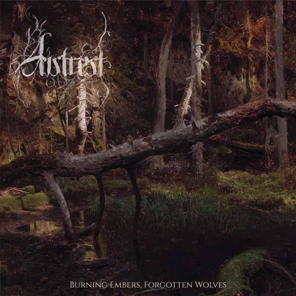 Autrest - Burning Embers, Forgotten Wolves (Ltd.Digi) - Black Metal - CDD