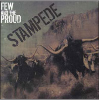 Few And The Proud - Stampede - Hardcore - CD