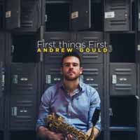 Andrew Gould - First Things First - Jazz - CD