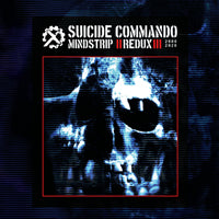 Suicide Commando - Mindstrip ||Redux||| - Electronic - DCD