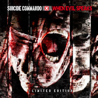 Suicide Commando - When Evil Speaks (Deluxe Edition) - Electronic - DCD