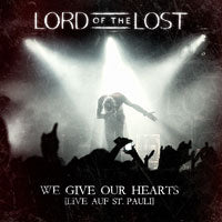 Lord Of The Lost - We Give Our Hearts Live Auf St Pauli - Gothic Metal/Rock - CD
