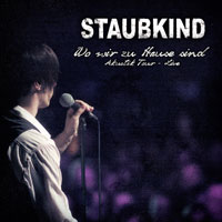 Staubkind - Wo Wir Zu Hause Sind Akustik Tour Live - Pop - CD