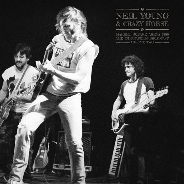 Neil Young & Crazy Horse - Market Square Arena 1986 Vol. 2 (2Lp) - Country/Folk - DLP