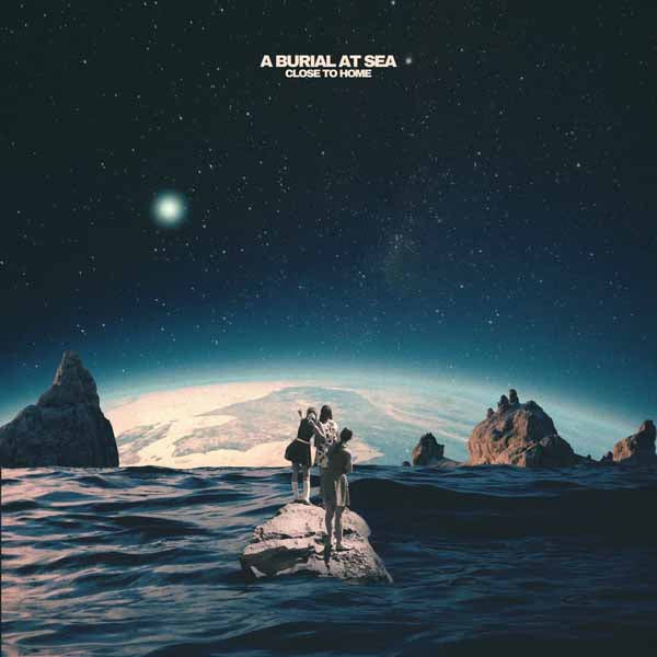 A Burial At Sea - Close To Home - Rock - LP