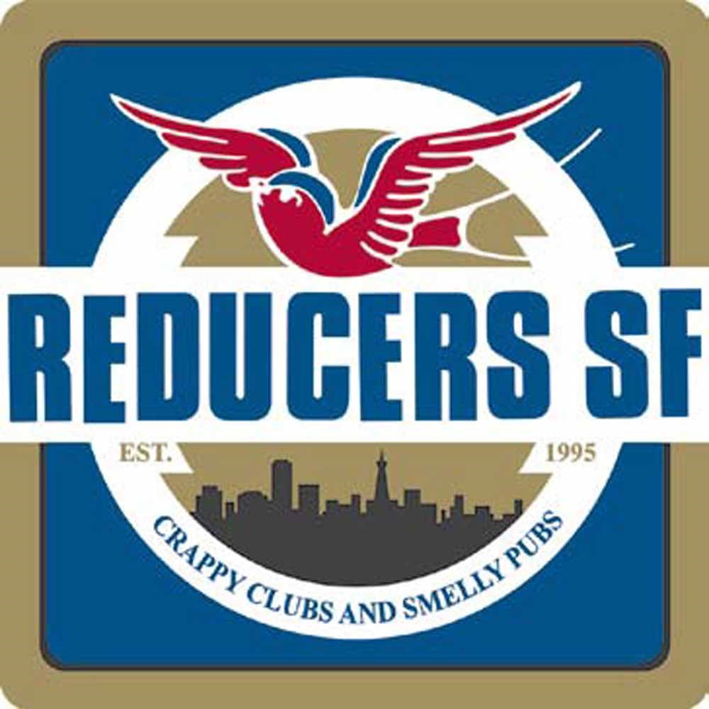 Reducers S.F. - Crappy Clubs And Smelly Pubs - Punk - LP
