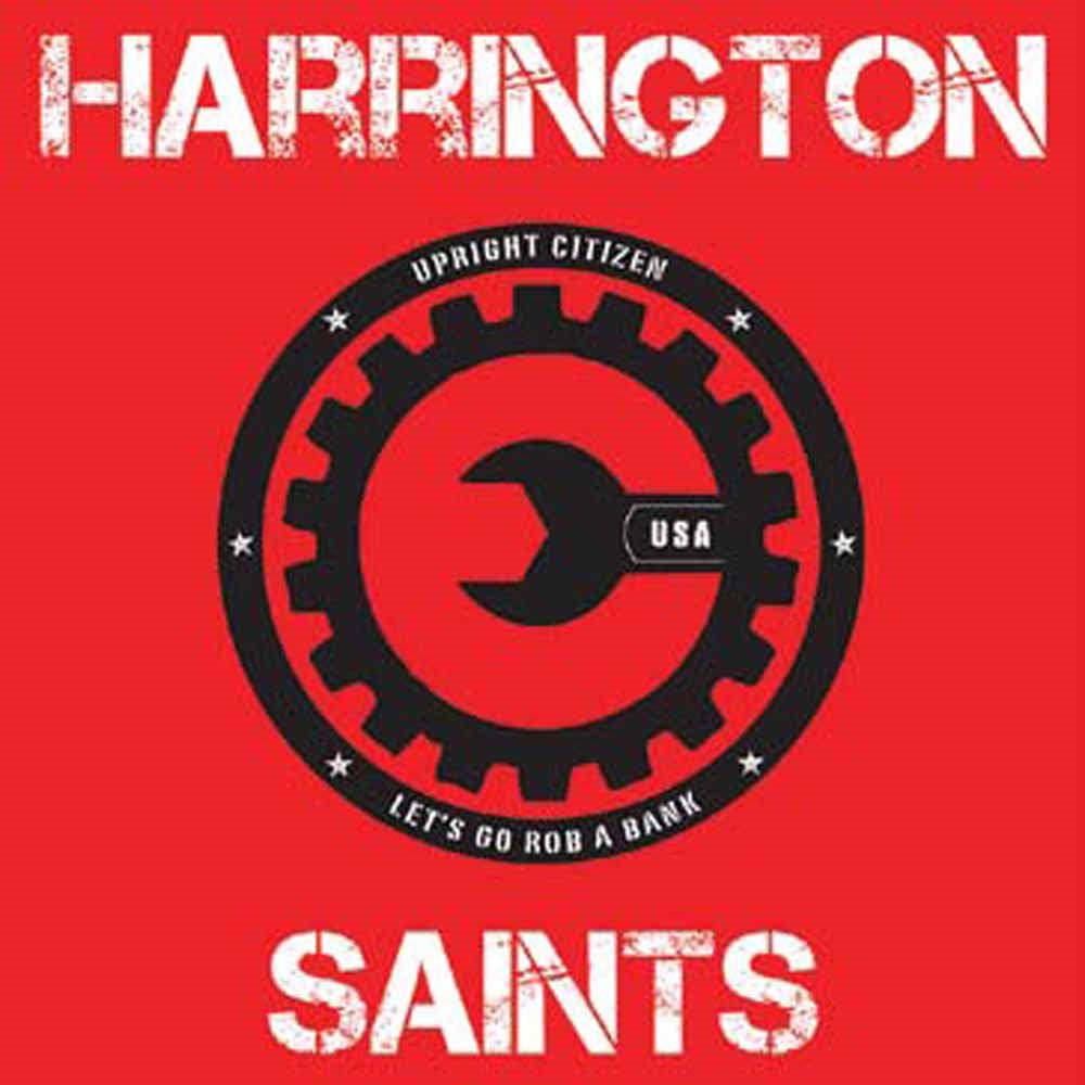 Harrington Saints - Upright Citizen/Lets Go Rob A Bank - Punk - 7