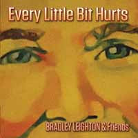 Bradley Leighton - Every Little Bit Hurts - Jazz - CD