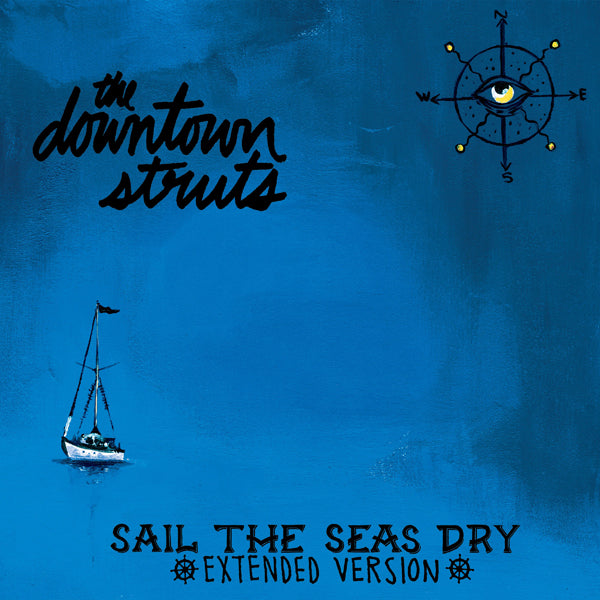 Downtown Struts - Sail The Seas Dry - Punk - 10