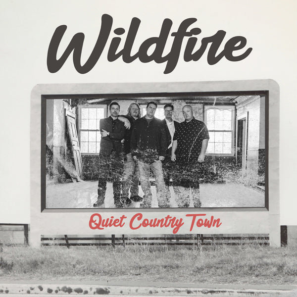 Wildfire - Quiet Country Town - Country/Folk - CD