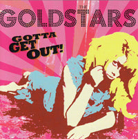 Goldstars - Gotta Get Out! - Punk - CD