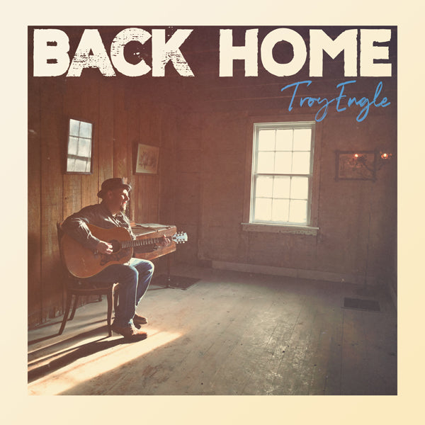 Troy Engle - Back Home - Country/Folk - CD
