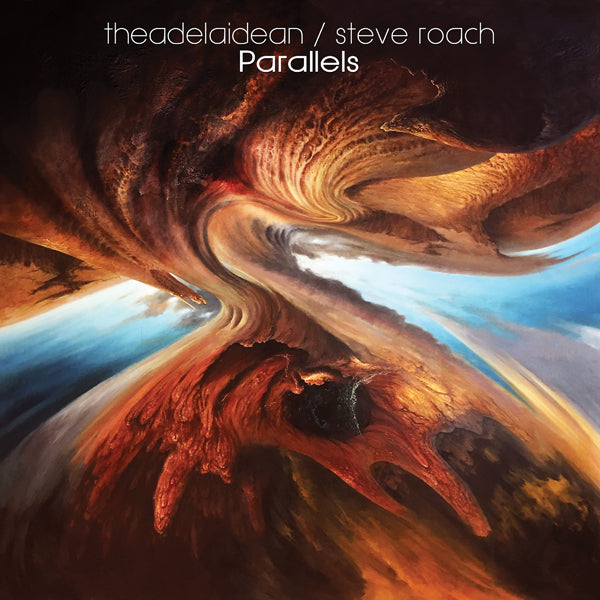 Steve Roach & Theadelaidean - Parallels - Electronic - DCD