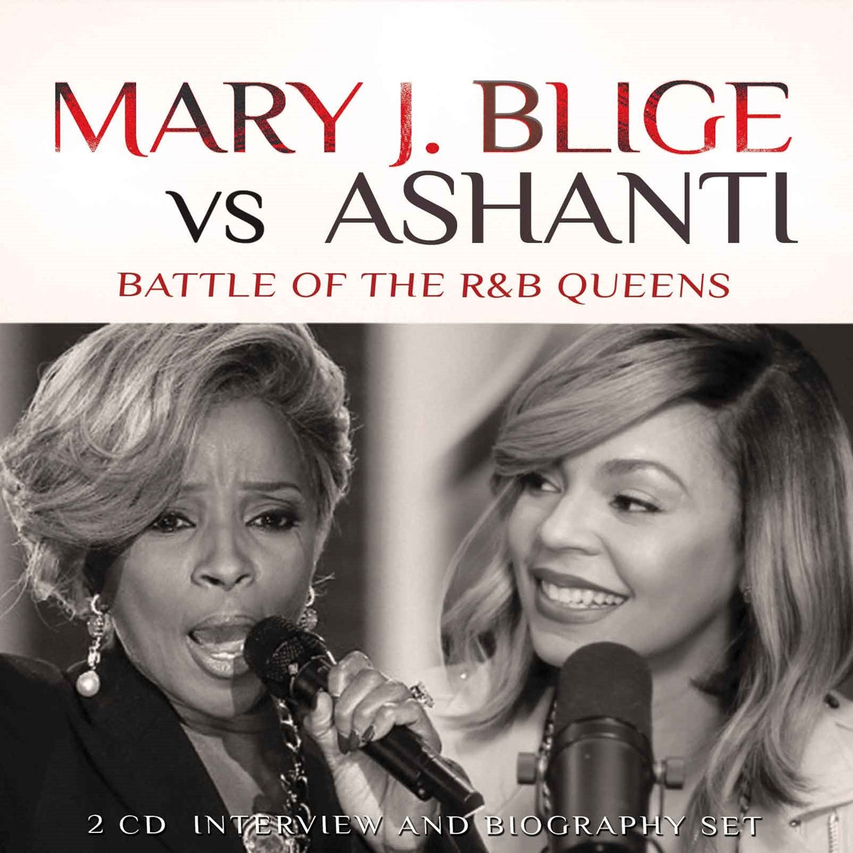 Mary J. Blige Vs Ashanti - Battle Of The R&B Queens (2Cd) - Hip-Hop/Rap - DCD