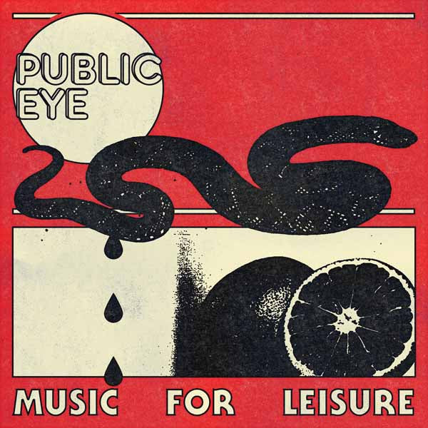 Public Eye - Music For Leisure - Punk - LP