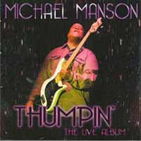 Michael Manson - Thumpin' The Live Album (2Cd) - Jazz - DCD