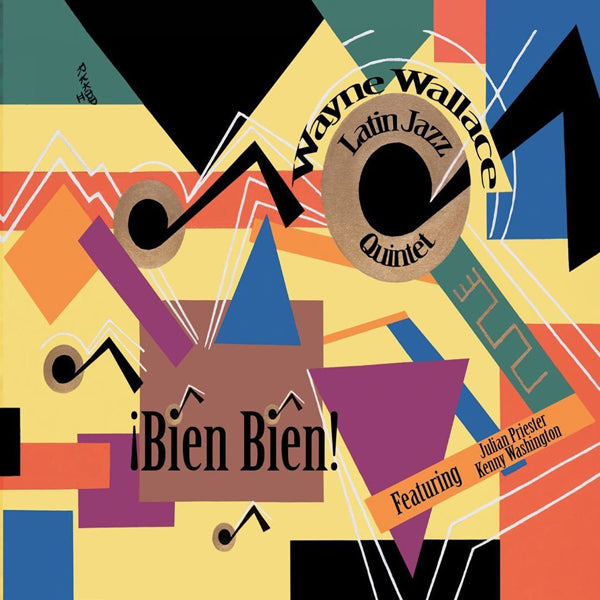 Wayne Wallace Latin Jazz Quintet - Bien Bien - Jazz - CD