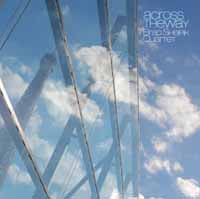 Brad Shepik Quartet - Across The Way - Jazz - CD