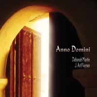 Deborah Martin & J. Arif Verner - Anno Domini - Electronic - CD