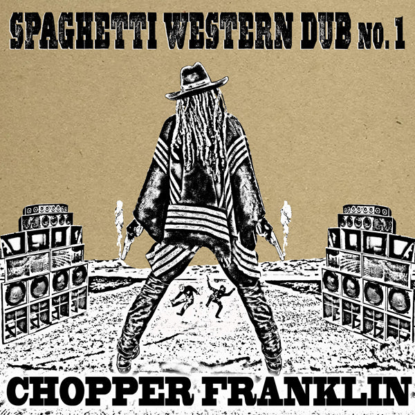 Chopper Franklin - Spaghetti Western Dub No. 1 - Reggae/Ska - CD