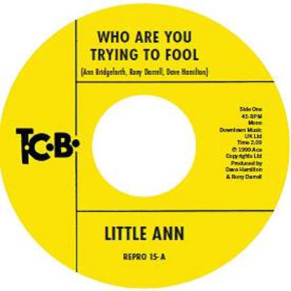Little Ann - Who Are You Trying To Fool - Soul/Funk - 7