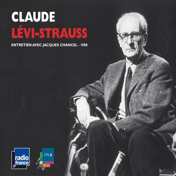 Claude Levi-Strauss - Entretien Avec Jacques Chancel - Rock/Pop - CD