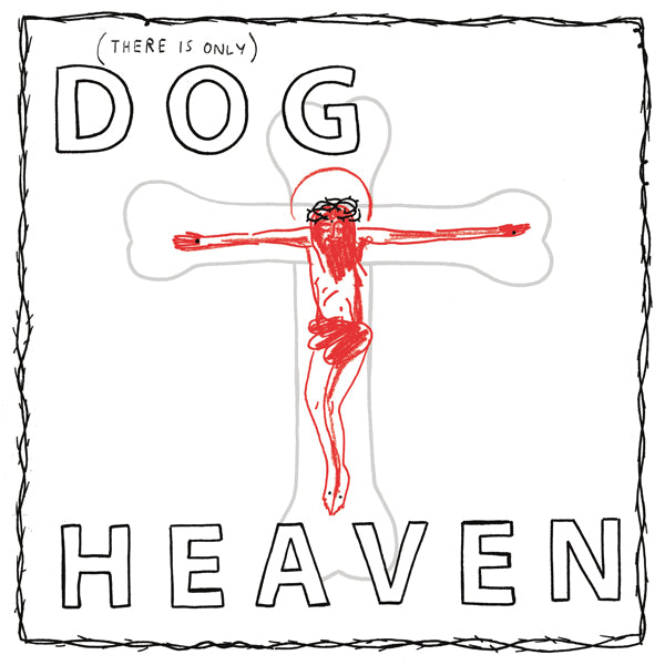 Dog Heaven - Dog Heaven - Punk - LP
